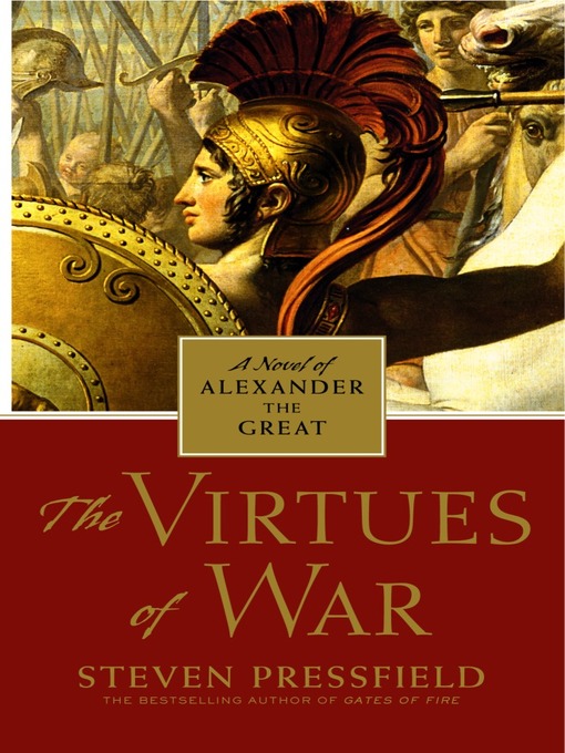 Title details for The Virtues of War by Steven Pressfield - Available